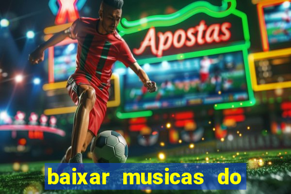 baixar musicas do roberto carlos